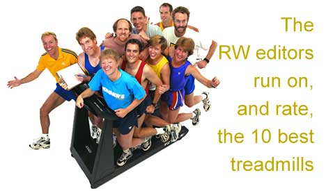 The RW editors run on, and rate, the 10 best treadmills